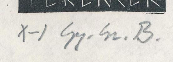 Gy. Szabó Béla (1905-1985): Ex libris Gúzs Ferencék. Fametszet, papír, jelzett, 6,5×3 cm