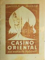 cca 1920-1930 Casino Oriental, das exotische Kabarett. Wien, Norbertus-Druck, 10 sztl. lev. Fekete-fehér, részben erotikus képanyaggal illusztrálva. Kiadói tűzött papírkötés, kissé viseltes állapotban.