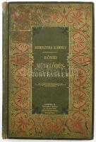 Sebesztha Károly: Rövid művelődéstörténelem. Bp., 1890, Lampel Róbert, 1 sztl. lev.+ 150 p. Szövegközti és egészoldalas képekkel illusztrálva. Kiadói aranyozott, festett egészvászon-kötés, Gottermayer-kötés, kissé viseltes, foltos, kopott borítóval, néhány kissé sérült, foltos lappal, a címlap és az utolsó néhány lap hiányzik.