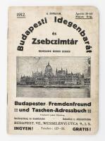 Budapesti Idegenbarát és Zsebczímtár. II. évf. 1912. Április 30-tól május 6-ig. Budapester Fremdenfreund und Taschen-Adressbruch. Bp., 1912., Ifj. Kellner Ernő-ny.,56+VIII [színházak és Orfeumok heti műsora] p. Korabeli rekálomokkal gazdagon illusztrált. Kiadói papírkötés.