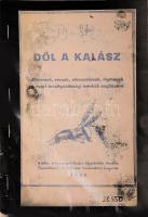 Dől a kalász. Jelentek, versek, elbeszélések, rigmusok a nyári mezőgazdasági munkák segítésére. Összeáll.: a Vasi Írók Szombathelyi Csoportja. [Szombathely], 1953, Vas m. Tanács Népművelési Osztálya, 32 p. Tűzött papírkötés, az eredeti elülső borítót körbevágták és az elülső borítóra kasírozták.