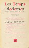 1957 Les Temps Modernes. Novembre - Décembre 1956, Janvier 1957. Directeur: Jean-Paul Sartre. Paris, 1957., Temps Modernes,577-1061+1+32 p. Francia nyelven. Benne: François Fejtö [Fejtő Ferenc]: La révolte de la Hongrie. Kiadói papírkötés, a borítón kis sérüléssel.