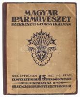 1927 Magyar Iparművészet. Az Országos Magyar Iparművészeti Múzeum és Iskola és az Orsz. Magyar Iparművészeti Társulat közlönye. Szerk.: Györgyi Kálmán. XXX. évfolyam. Bp., 1927, O. M. Iparművészeti Társulat. Szövegközti és egészoldalas, fekete-fehér és színes képekkel illusztrálva. Félvászon-kötésben, kopottas borítóval, néhány kissé sérült lappal, egy hiányzó melléklettel.