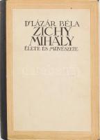 Dr. Lázár Béla: Zichy Mihály élete és művészete. Bp., 1927, Athenaeum. Félvászon kötés, címlap és első oldal felvágatlan, kissé kopottas állapotban.