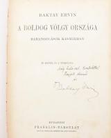 Baktay Ervin (1890-1963): A boldog völgy országa. Barangolások Kasmirban. A szerző, Baktay Ervin (1890-1963) orientalista, író, szerkesztő, India-kutató és India-utazó és Hagyits Anna (?) által DEDIKÁLT példány! A Magyar Földrajzi Társaság Könyvtára. Bp., [1934], Franklin-Társulat, 1 t.+ 220+(2) p.+ 28 (kétoldalas fekete-fehér képtáblák) t.+ 2 térkép. Kiadói aranyozott egészvászon sorozatkötésben, kopott borítóval és gerinccel, laza kötéssel.