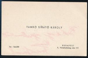 Tamkó Sirató Károly (1905-1980) József Attila-díjas költő, műfordító autográf aláírása saját névjegy...