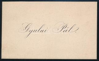 Gyulai Pál (1826-1909) irodalomtörténész, író autográf sorai névjegykártyáján