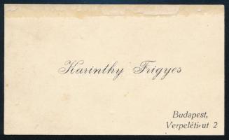 Karinthy Frigyes (1887-1938) író autográf sorai és aláírása névjegykártyáján