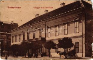 1911 Székesfehérvár, Magyar király szálloda. 437. (W.L. ?) (b)