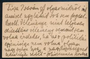 cca 1900 Zichy István, gróf (1879-1951) őstörténész, festő, grafikus, az MTA tagja érdekes autográf soraival ellátott névjegye. A rövid feljegyzés arról szól,hogy Tisza István művészettel kapcsolatos nyilvános megnyilatkozásai dilettáns megnyilatkozások, melyeknek csak a politikai szerepe ad súlyt.