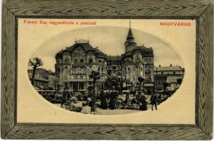 1911 Nagyvárad, Oradea; Fekete Sas nagyszálloda, piac, Magyar Bank / market, hotel, bank (EK)