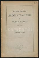 Komáromy András: Karancsberényi báró Berényi György élete és politikai működése. 1601-1677. A szerző, Komáromy András (1861-1931) történész, levéltáros által Szentpály (Szentpáli) István (1861-1924) Miskolc polgármestere, országgyűlési képviselő részére DEDIKÁLT! Bp., 1888, Athenaeum. 61 p. Kiadói papírkötés, sérült gerinccel és borítóval, utolsó lap szélén apró sérüléssel.