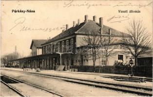 1906 Párkánynána, Párkány-Nána, Parkan-Nána, Parkan, Stúrovo; vasútállomás / railway station (EK)