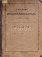 Adalékok Magyarország nyers terményeinek ártörténetéhez a tizenkilenczedik században a pesti piaczon történt jegyzékek szerint. 32 grafikus ábrázolással. [A kötetben nem találhatóak grafikus ábrázolások.?]  Bp., 1873., Budapesti Kereskedelmi és Iparkamara, (Pesti Könyvnyomda Rt.), LXXX+2+352+1 p. Kiadói félvászon-kötés, kopott, foltos borítóval, a gerincen sérülésekkel, régi intézményi bélyegzésekkel, belül alapvetően jó állapotban. Ritka! Méret: 42x31x3,5 cm