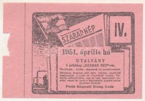 Budapest 1951. "Szabad Nép" áprilisi utalvány ívszéllel T:AU ívszélen anyaghiány Adamo UUJ3.5.3