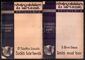 2 db - Dr. Sántha László: Szőlő kártevői. + s. Bíró Géza: Szőlő, must, bor. Növényvédelem és kertészet könyvtára. 1934, 1936. Kiadói sérült papírkötés, kopottas állapotban.