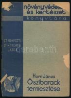 Horn János: Őszibarack termesztése. Növényvédelem és kertészet könyvtára. 1937, Növényvédelem és Kertészet. Kiadói sérült papírkötés, kopottas állapotban.