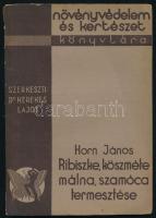 Horn János: Ribiszke, köszméte, málna, szamóca termesztése. Növényvédelem és kertészet könyvtára. 1938, Növényvédelem és Kertészet. Kiadói sérült papírkötés, kopottas állapotban.