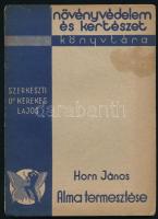 Horn János: Alma termesztése. Növényvédelem és kertészet könyvtára. 1936, Növényvédelem és Kertészet. Kiadói sérült papírkötés, kopottas állapotban.