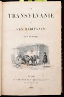 De Gerando, A[uguste] : La Transylvanie et Ses Habitants. [II. kötet.] Paris, 1845, Au Comptoir des Imprimeurs-Unis, (Guiraudet et Jouaust-ny.), 4+403 p.+5 (litográfiák, 2 kétoldassal) t. Francia nyelven. Átkötött modern álbordás félbőr-kötésben, foltos lapokkal.   De Gerando Ágost (1819-1849) magyarrá lett francia író, aki 1840-ben Párizsban megismerkedett Teleki Emmával, akit feleségül vett, majd Magyarországon telepedett le. Részt vett a szabadságharcban, a győri csatában megmentette a magyar zászlót. A világosi fegyverletétel után emigrált. Párizsban akart letelepedni, de útközben meghalt.