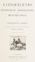 Berzeviczy Albert: A cinquecento festészete, szobrászata, és művészi ipara. A Velencéről szóló fejez...