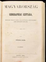 Fényes Elek: Magyarország geographiai szótára, mellyben minden város, falu és puszta, betürendben kö...