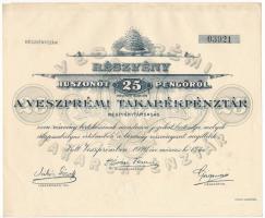 Veszprém 1926. "A Veszprémi Takarékpénztár Részvénytársaság" részvénye 25P-ről, szárazpecséttel, szelvényekkel T:AU