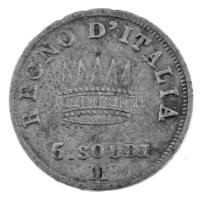 Olasz Államok / Napóleon Királysága 1810M 5S Ag "I. Napóleon" T:VF patina Italian States /...