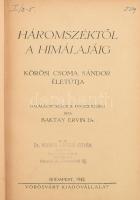 Baktay Ervin: Háromszéktől a Himalájáig. Körösi Csoma Sándor életútja. Halálának századik évfordulójára írta - -. Bp., 1942. Vörösváry. Fekete-fehér képekkel. Kiadói aranyozott félvászon kötésben, kopott borítóval, sérült gerinccel, laza kötéssel.