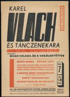 1957 Karel Vlach és tánczenekara, Milan Chladil és a vokálegyüttes kisplakát, hajtott, 29,5×21 cm