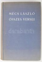 Mécs László összes versei 1920-1940. Bp., 1941, Athenaeum. ALÁÍRT, számozott. Kiadói egészvászon kötés, kopottas állapotban.