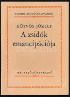 Eötvös József: A zsidók emancipációja. Bp., 1981, Magvető. Kiadói papírkötés, jó állapotban.