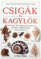 Dance, S. Peter: Csigák és kagylók. Bp., 1994, Egyetemi Nyomda. Kiadói kartonált kötés, jó állapotban.