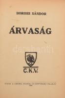 Boross Sándor: Árvaság. A költő, Boross Sándor (1891-1977) által Nagy Emma (1895-1957) költő részére DEDIKÁLT példány. [Bp.], 1924., Corvina, 123+2 p. Átkötött félvászon-kötésben, ceruzás bejelölésekkel és bejegyzésekkel.