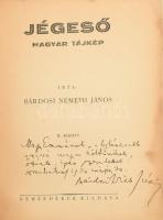 Bárdosi Németh János: Jégeső. A szerző, Bárdosi Németh János (1902-1981) költő, író, szerkesztő álta...