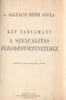 Gálfalvi Réthi Gyula: 
Két tanulmány a szexualitás fejlődéstörténetéhez. Orvosok és természetkutató...