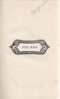 Kozma Andor: 
Honfoglalás. Történelmi rege.
Budapest, 1925. Pantheon Irodalmi Intézet Rt. (Globus ...