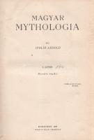 Ipolyi Arnold: Magyar mythologia. I-II. kötet. [Teljes mű két kötetben.] Budapest, 1929. Zajti Feren...