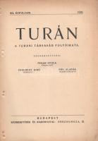 [Folyóirat] Turán. A Turáni Társaság folyóirata. XII. évfolyam, 1-4. szám. [Teljes évfolyam.]
Budap...