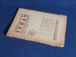 [Folyóirat] Turán. A Turáni Társaság (Magyar Néprokonsági Egyesület) folyóirata. XVI. évfolyam, 1-4....
