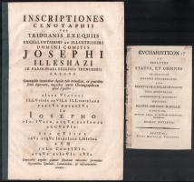 2 db kisnyomtatvány: Inscriptiones cenotaphii pro triduanis exequiis... Josephi [Illésházy] in parochiali ecclesia Trenchinii erecti... [Posonii] (1766), [Landerer.] [3] p. + Eucharisticon ad inclytos status et ordines in comitiis Posonii congregatos quod institutum scholarum piarum regi apostolico commendandum censuerunt 1802. Pestini.Trattner, 15p. (Pozsonyi iskolákról szóló nyomtatvány)