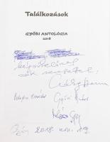 Találkozások. Győri antológia 2018. Győri szerzők művei. A szerzők közül, Csáky Anna, Győri Andor, M...