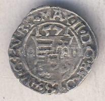 Miksa 1571. Denár Ag ÉH.766a T:3