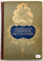 Felszeghy Ferenc, Rátvay Imre, Petrichevich György, Dr. Ambrózy György (Szerkesztőbizottsági tagok) : A rendjelek és kitüntetések történelmünkben. Társadalmi Könyv- és Lapkiadó Vállalat, Budapest,1943-1944. Kiadói félvászon kötésben, használt állapotban. A borító viseltes, gerincen több helyen sérülések, több lapélen folt Ed.: Ferenc Felszeghy, Imre Rátvay, György Petrichevich, Dr. György Ambrózy: Orders and Decorations in Our (Hungarian) History. Társadalmi Könyv- és Lapkiadó Vállalat, Budapest, 1943-1944. Publisher's half-canvas binding, in used condition. The cover is worn, some damages on the spine, stains on a few pages.