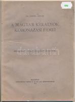 Dr. Gohl Ödön: A magyar királyok koronázási érmei - Különlenyomat a Numizmatikai Közlöny XVI. kötetéből. Hornyánszky Viktor Cs. és Kir. Udv. Könyvnyomdája, Budapest, 1917.