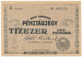 1946. 10.000AP nem kamatozó Pénztárjegy "A 002122" "Másra át nem ruházható", bélyegzéssel T:F Adamo P57B