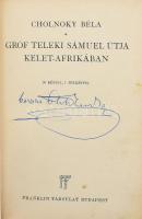 Cholnoky Béla: Gróf Teleki Sámuel útja Kelet-Afrikában. 26 képpel, 1 térképpel. Világjárók sorozat. Bp., [1937], Franklin-Társulat, 1 (címkép) t.+ 137+(5) p.+ 10 (kétoldalas) t.+ 1 (térkép) t. Egyetlen kiadás. Fekete-fehér képekkel illusztrálva. Átkötött, aranyozott egészvászon-kötésben, helyenként kissé foltos lapokkal, a címlapon névbejegyzéssel.