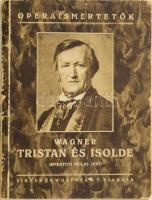 Nyilas Jenő: Tristan és Isolde. Zenedráma 3 felvonásban, A szerző autográf ajánlásával. Bp., é.n. Singer. 50 p. Elvált borójú papírkötésben