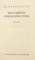 Kassák Lajos: Khalabresz csodálatos pupja. Bp., 1918, Táltos. Első kiadás. kötés nélkül, sorszámozot...