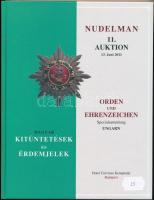 Nudelman László: 11. Auktion - Orden und Ehrenzeichen Spezialsammlung Ungarn (Magyar kitüntetések és érdemjelek) Hotel Corvinus Kempinski Budapest, 2011. Használt, de nagyon jó állapotú kötet